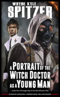 A_Portrait_of_the_Witch_Doctor_as_a_Young_Man__A_Tale_from_the_Beginning_of_the_Man_Woman_War