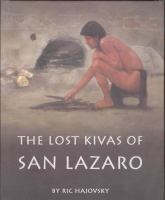 The_lost_kivas_of_San_Lazaro
