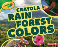 Crayola____Rain_Forest_Colors