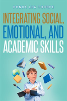 The_Integrating_Social__Emotional__and_Academic_Skills