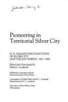 Pioneering_in_territorial_Silver_City
