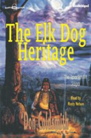 The_Elk-Dog_Heritage