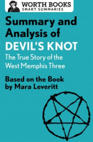 Summary_and_Analysis_of_Devil_s_Knot__The_True_Story_of_the_West_Memphis_Three