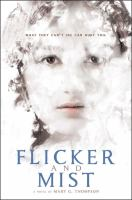 Flicker_and_mist