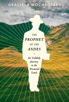 The_prophet_of_the_Andes