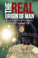 The_Real_Origin_of_Man