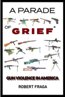 A_Parade_of_Grief__Gun_Violence_in_America