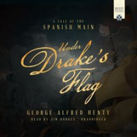 Under_Drake_s_Flag__A_Tale_of_the_Spanish_Main