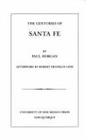 The_centuries_of_Santa_Fe