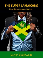 The_Super_Jamaicans__Rise_of_the_Cannabis_Nation