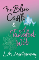 The_Blue_Castle_and_A_Tangled_Web