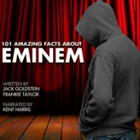 101_Amazing_Facts_about_Eminem