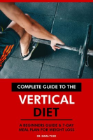 Complete_Guide_to_the_Vertical_Diet__A_Beginners_Guide___7-Day_Meal_Plan_for_Weight_Loss