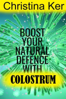 Boost_Your_Natural_Defence_With_Colostrum