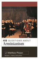 40_Questions_About_Arminianism