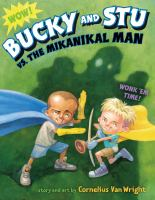 Bucky_and_Stu_vs__the_Mikanikal_Man