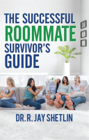 Th_e_Successful_Roommate_Survivor_s_Guide__Agreements_that_Create_and_Maintain_a_Healthy_Living_S