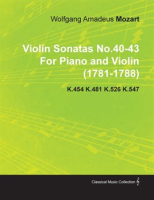 Violin_Sonatas_No_40-43_by_Wolfgang_Amadeus_Mozart_for_Piano_and_Violin__1781-1788__K_454_K_481_K