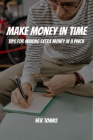 Make_Money_in_Time__Tips_for_Making_Extra_Money_in_a_Pinch