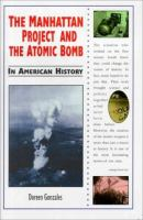 The_Manhattan_Project_and_the_atomic_bomb_in_American_history