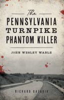 The_Pennsylvania_Turnpike_Phantom_Killer