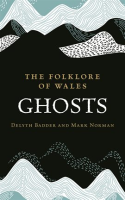 The_Folklore_of_Wales__Ghosts